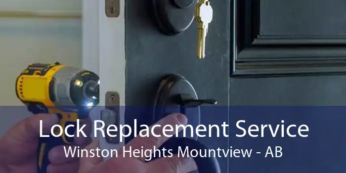 Lock Replacement Service Winston Heights Mountview - AB