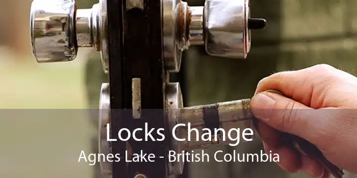 Locks Change Agnes Lake - British Columbia