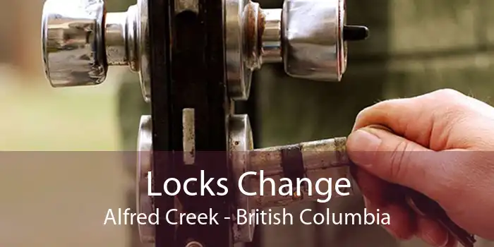 Locks Change Alfred Creek - British Columbia