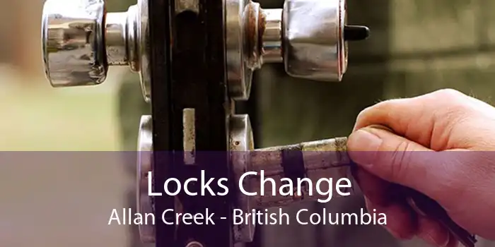 Locks Change Allan Creek - British Columbia