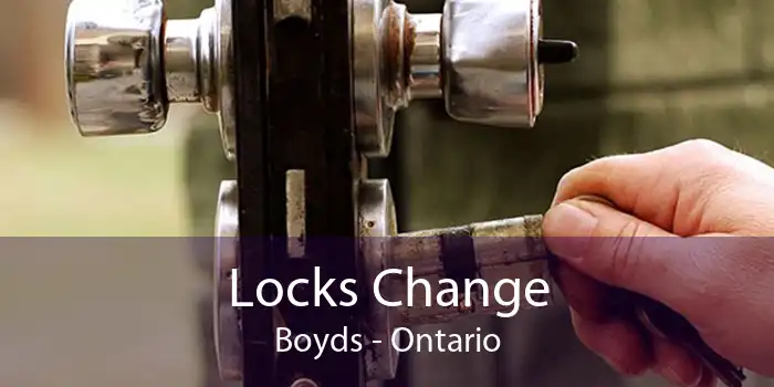 Locks Change Boyds - Ontario