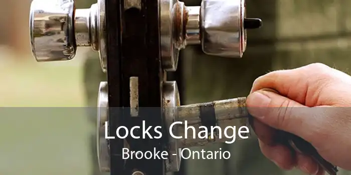 Locks Change Brooke - Ontario