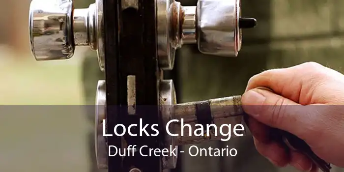 Locks Change Duff Creek - Ontario