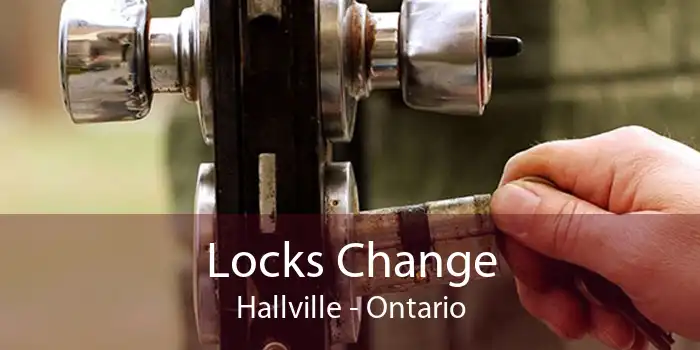 Locks Change Hallville - Ontario