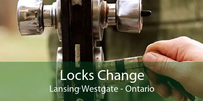 Locks Change Lansing Westgate - Ontario