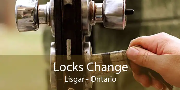 Locks Change Lisgar - Ontario