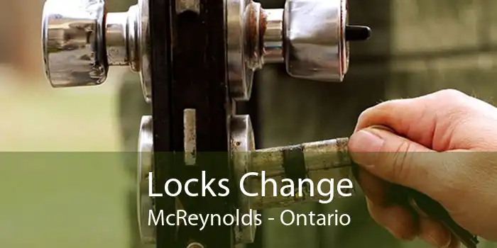 Locks Change McReynolds - Ontario