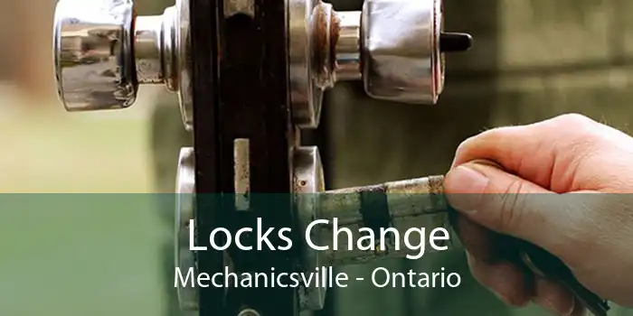 Locks Change Mechanicsville - Ontario