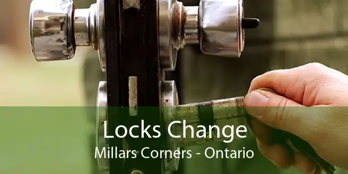 Locks Change Millars Corners - Ontario
