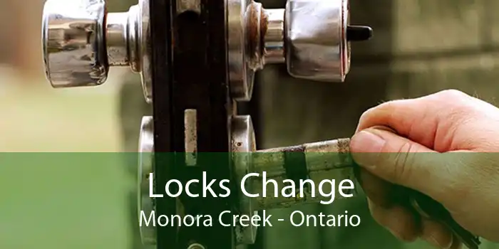 Locks Change Monora Creek - Ontario
