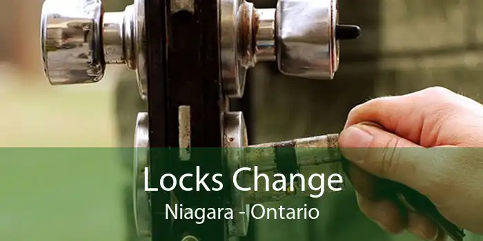 Locks Change Niagara - Ontario