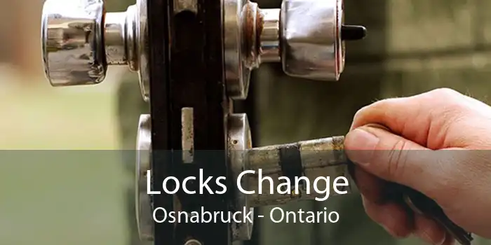 Locks Change Osnabruck - Ontario