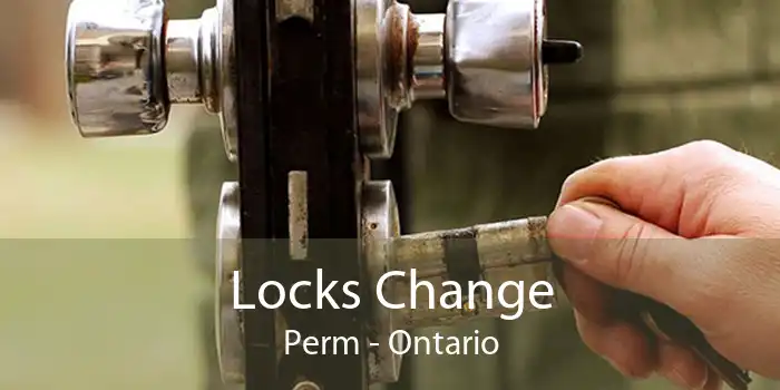 Locks Change Perm - Ontario