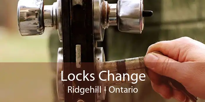 Locks Change Ridgehill - Ontario