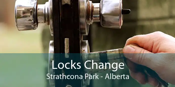 Locks Change Strathcona Park - Alberta
