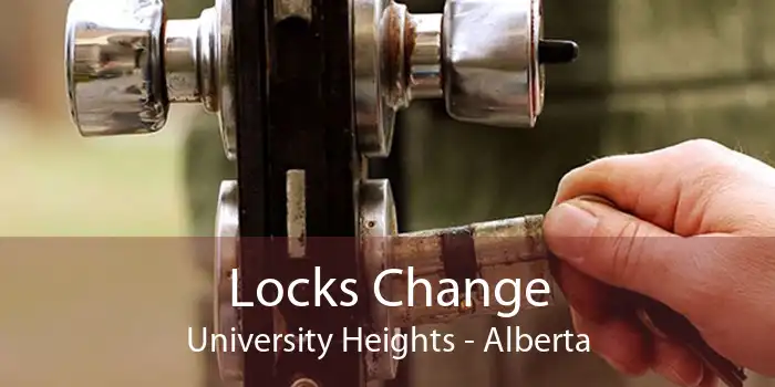 Locks Change University Heights - Alberta