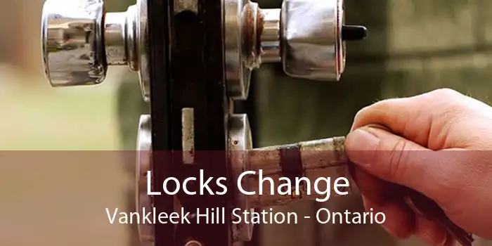 Locks Change Vankleek Hill Station - Ontario