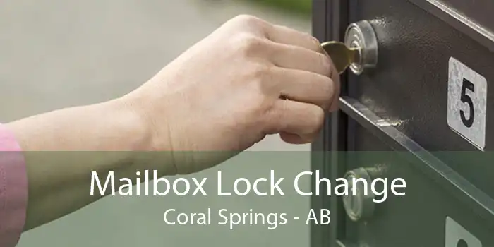 Mailbox Lock Change Coral Springs - AB
