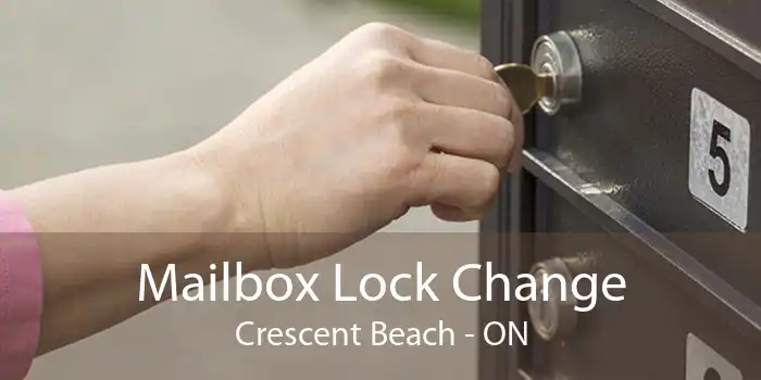 Mailbox Lock Change Crescent Beach - ON