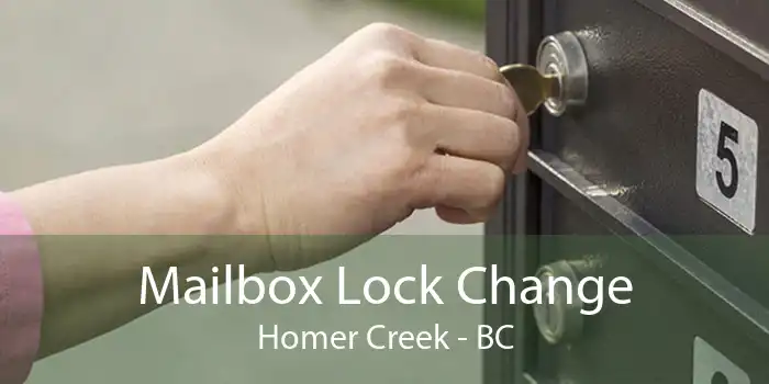 Mailbox Lock Change Homer Creek - BC