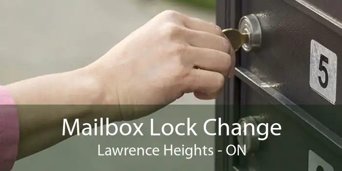 Mailbox Lock Change Lawrence Heights - ON