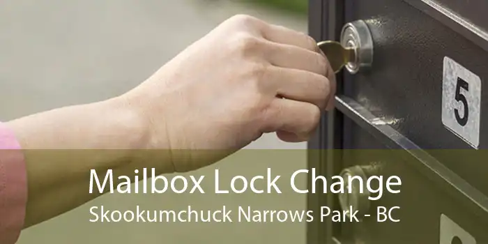 Mailbox Lock Change Skookumchuck Narrows Park - BC