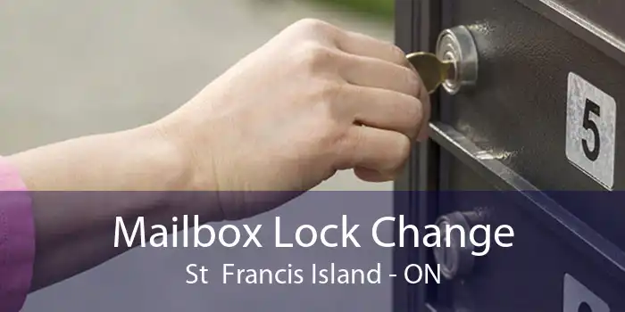 Mailbox Lock Change St  Francis Island - ON