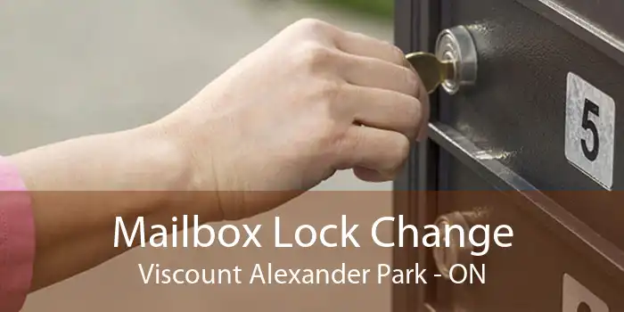 Mailbox Lock Change Viscount Alexander Park - ON