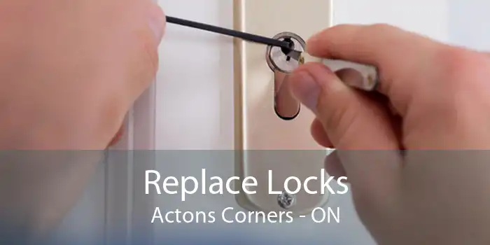 Replace Locks Actons Corners - ON