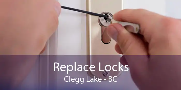 Replace Locks Clegg Lake - BC