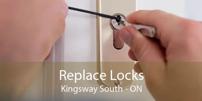 Replace Locks Kingsway South - ON
