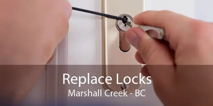 Replace Locks Marshall Creek - BC