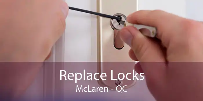 Replace Locks McLaren - QC
