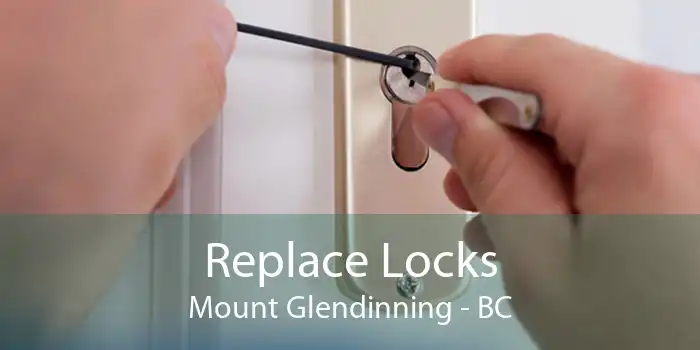 Replace Locks Mount Glendinning - BC