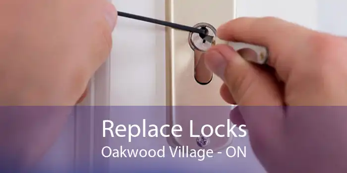 Replace Locks Oakwood Village - ON