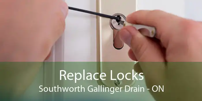 Replace Locks Southworth Gallinger Drain - ON