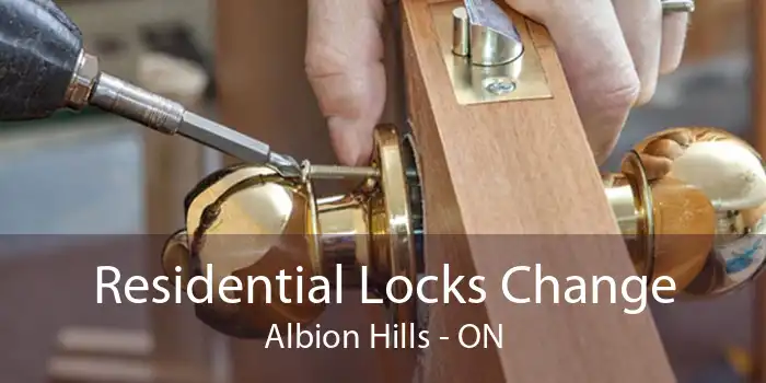 Residential Locks Change Albion Hills - ON