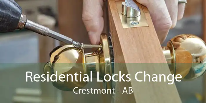 Residential Locks Change Crestmont - AB
