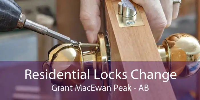 Residential Locks Change Grant MacEwan Peak - AB