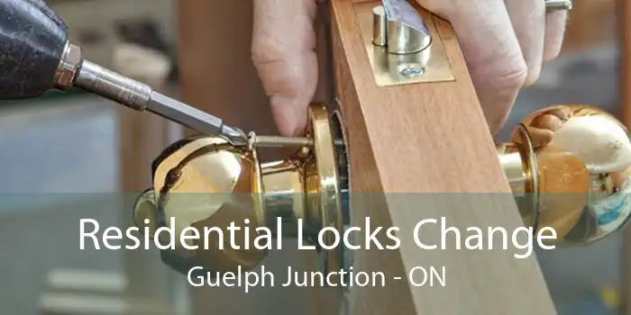 Residential Locks Change Guelph Junction - ON