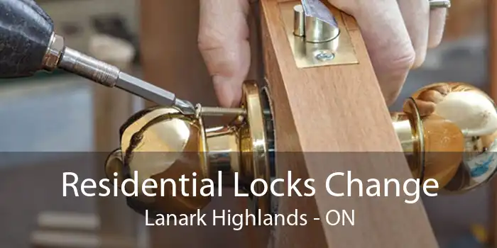 Residential Locks Change Lanark Highlands - ON