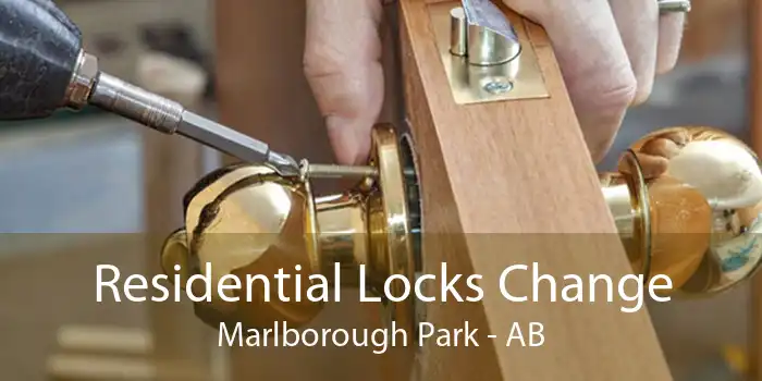 Residential Locks Change Marlborough Park - AB