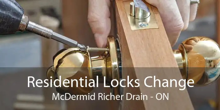 Residential Locks Change McDermid Richer Drain - ON