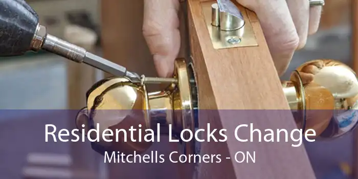 Residential Locks Change Mitchells Corners - ON