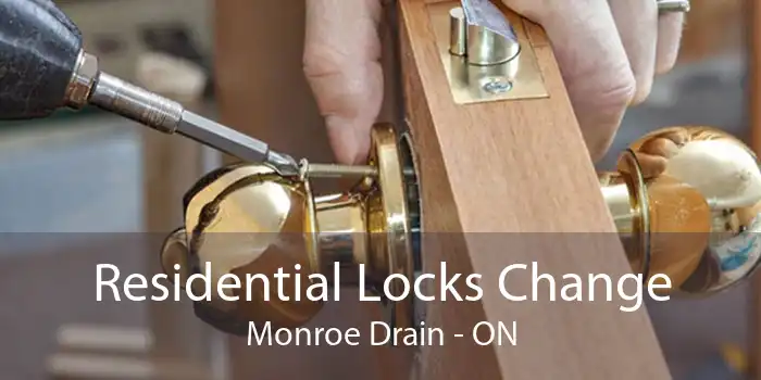 Residential Locks Change Monroe Drain - ON