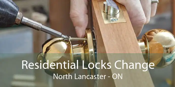 Residential Locks Change North Lancaster - ON