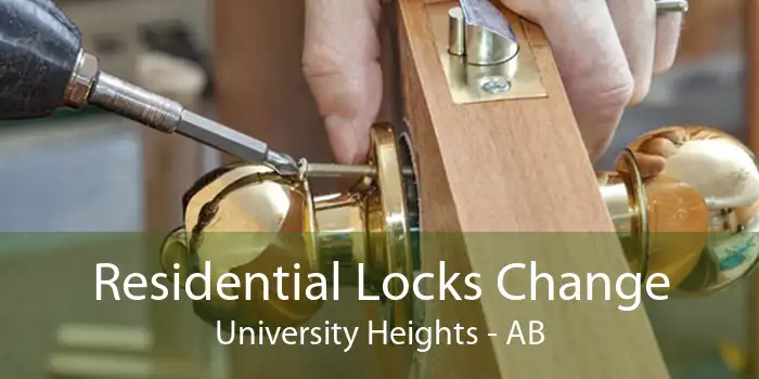 Residential Locks Change University Heights - AB