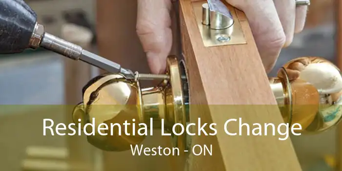 Residential Locks Change Weston - ON