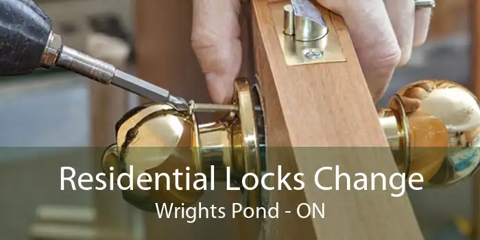 Residential Locks Change Wrights Pond - ON